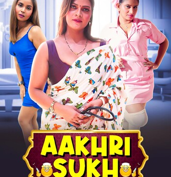 Aakhri Sukh (E01-E02) RioPlus Hot Web Series
