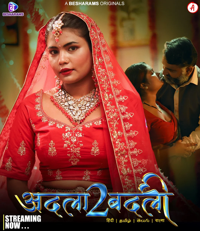 Adla Badli Season 2 (E01-E04) Besharams Hot Web Series