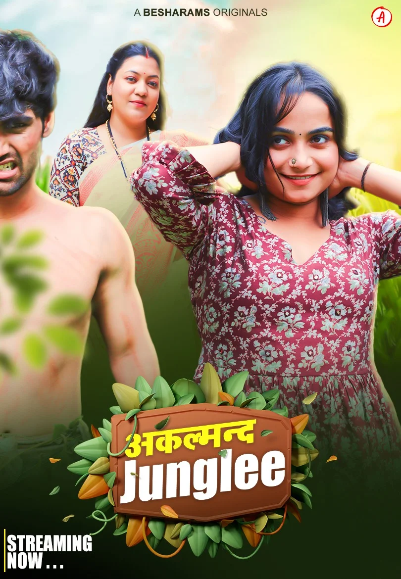 Akalmand Junglee (E01-E04) Besharams Hot Web Series
