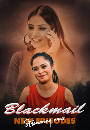 Blackmail (E05-E08) Nazar Hot Web Series