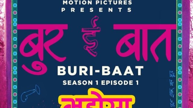 Buri Baat (E01) MoodX Hot Web Series