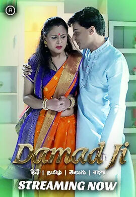 Damad Ji (E04-E07) Besharams Hot Web Series