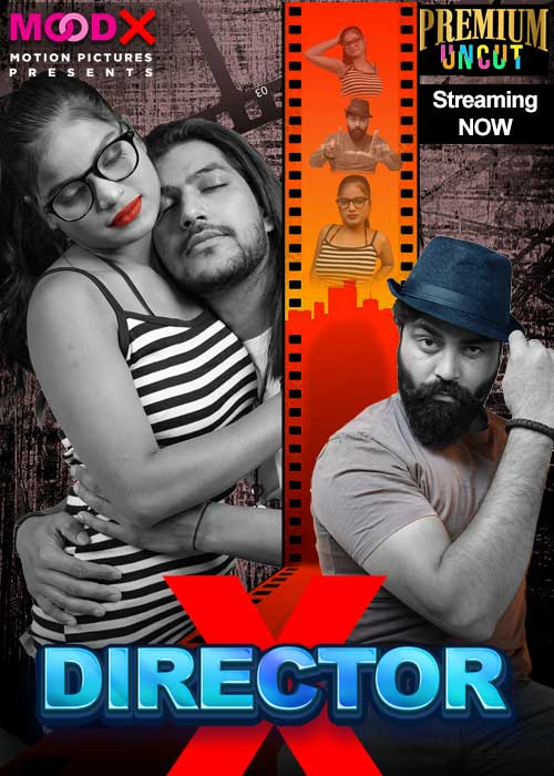 Director X (E01) MoodX Hot Web Series