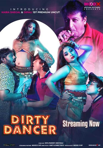 Dirty Dancer (E01) MoodX Hot Web Series