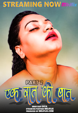 Ek Raat Ki Baat 2 Mojflix Uncut Short Film