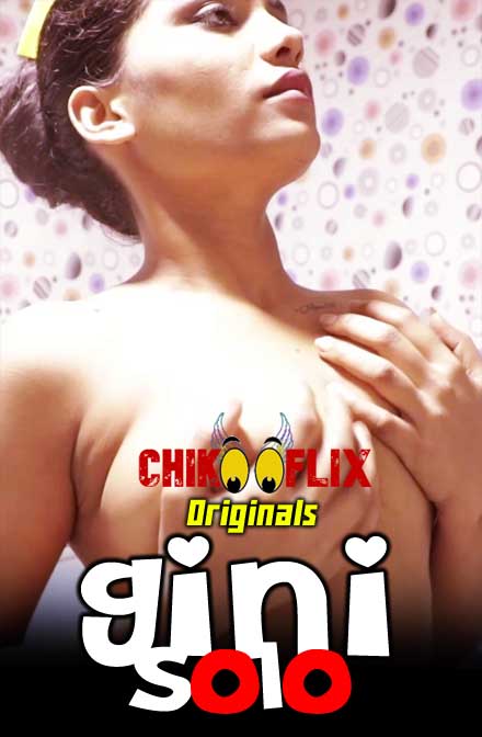 Gini Solo ChikooFlix Hot Short Film