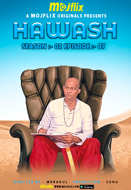 Hawash Season 2 (E07) MojFlix Hot Web Series