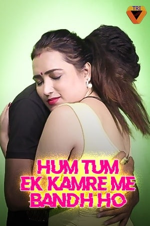 Hum Tum Ek Kamre Bandh Ho Part 2 Triflicks Uncut Short Film