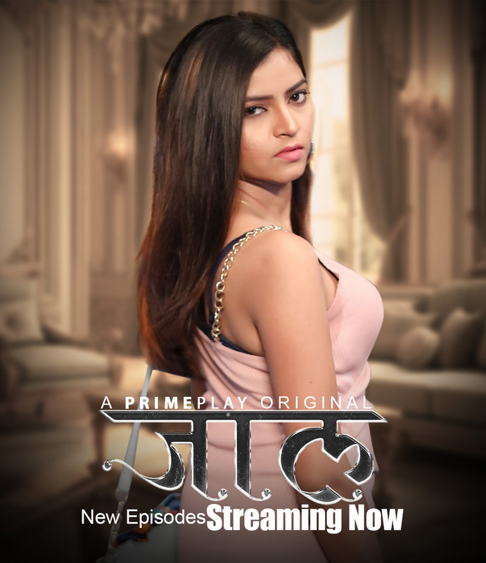 Jaal (E07-E09) PrimePlay Hot Web Series