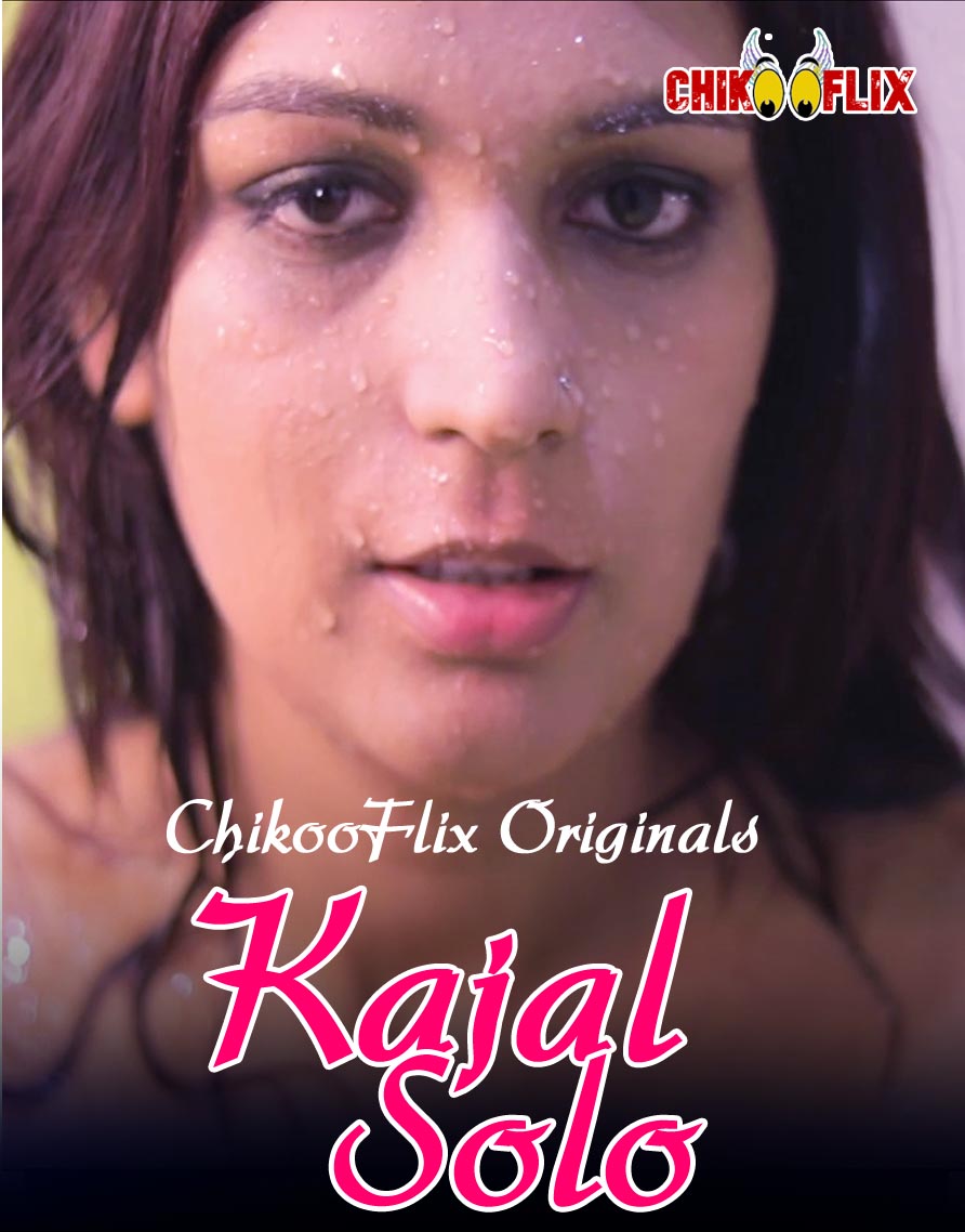 Kajal Solo ChikooFlix Hot Short Film