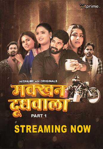 Makkhan Doodhwala (E01-E03) HitPrime Hot Web Series