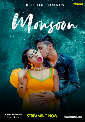 Monsoon Mojflix Uncut Short Film
