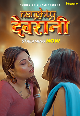 Naughty Devrani Fukrey Uncut Short Film