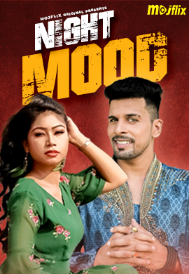 Night Mood Mojflix Uncut Short Film