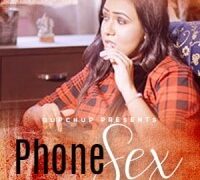 Phone Sex (E01) GupChup Hot Web Series
