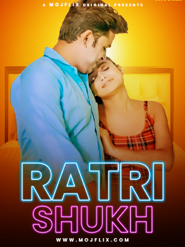 Ratri Shukh Mojflix Uncut Short Film