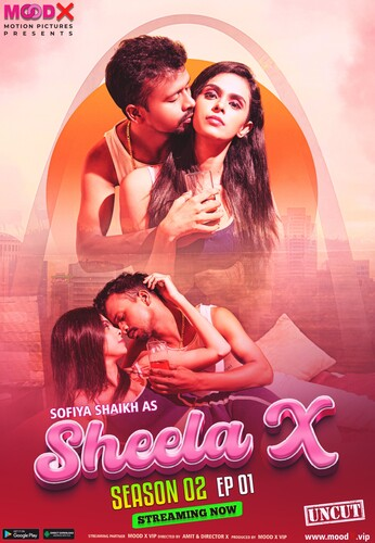 Sheela X Season 2 (E01) MoodX Hot Web Series
