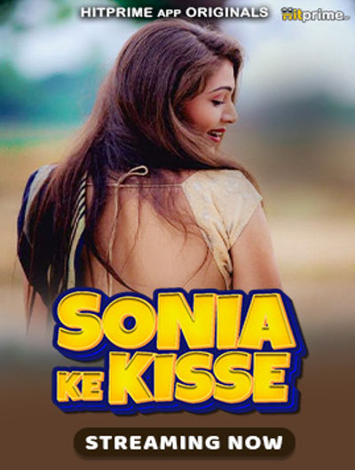 Sonia Ke Kisse (E01-E02) HitPrime Hot Web Series