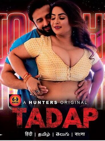 Tadap (E04-E05) Hunters Hot Web Series