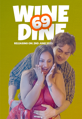 Wine Dine 69 (E01) Fugi Hot Web Series
