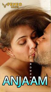 Anjaam (E03) Feneo Hot Web Series