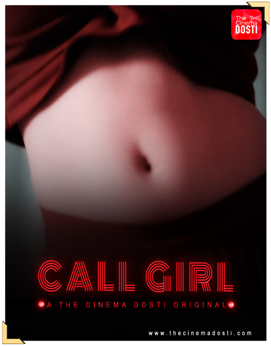 Call Girl CinemaDosti Hot Short Film