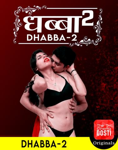 Dhabba 2 CinemaDosti Hot Short Film