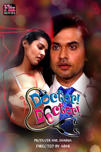 Doctor Doctor FlizMovies Hot Short Film