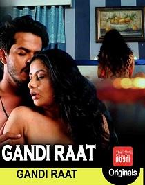 Gandi Raat CinemaDosti Hot Short Film