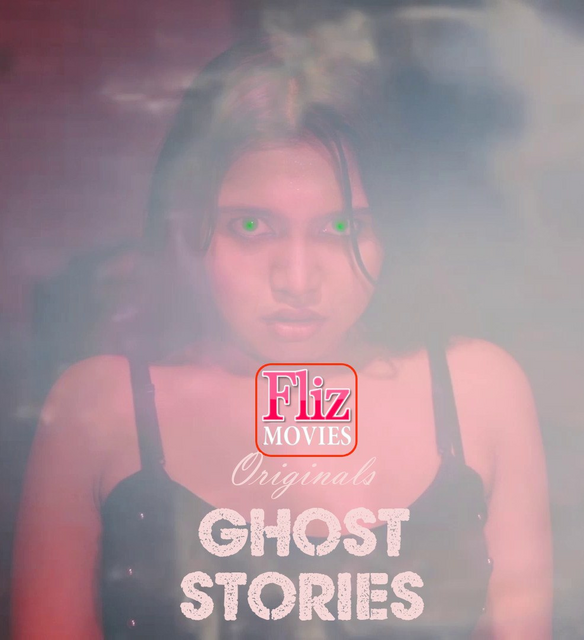 Ghost Stories (E03) FlizMovies Hot Web Series
