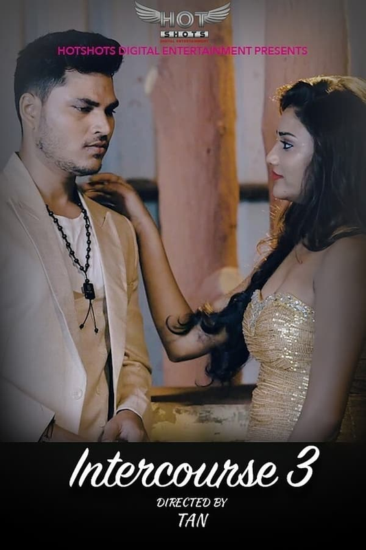 Intercourse 3 HotShots Hot Short Film