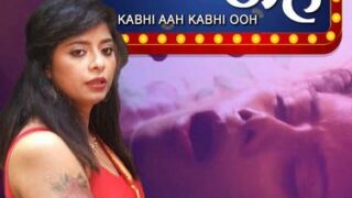Kabhi Aah Kabhi Ooh CinemaDosti Hot Short Film