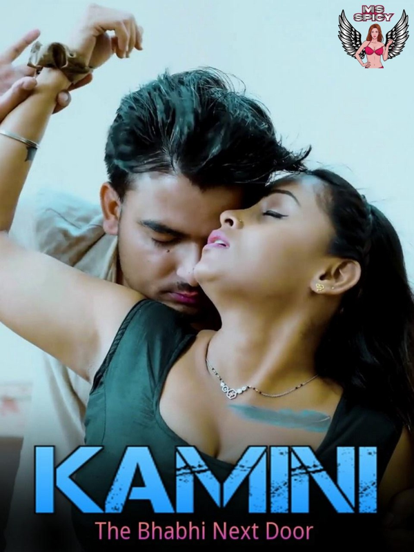 Kamini: The Bhabhi Next Door MsSpicy Hot Short Film