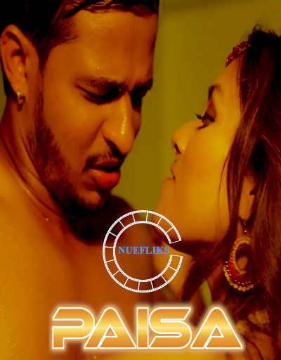 Paisa (E03) Nuefliks Hot Web Series