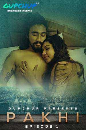 Pakhi (E03) GupChup Hot Web Series