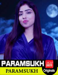 Paramsukh CinemaDosti Hot Short Film