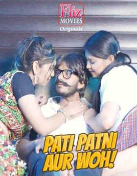 Pati Patni Aur Woh (E03) FlizMovies Hot Web Series