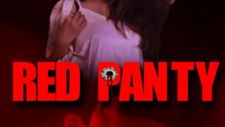 Red Panty CinemaDosti Hot Short Film