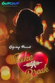 Take a Break (E04) GupChup Hot Web Series