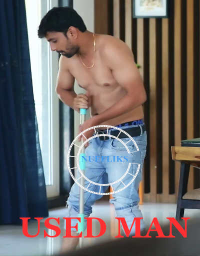 Used Man Nuefliks Hot Short Film