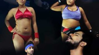 Wrestling X (E01) 11UpMovies Uncut Web Series