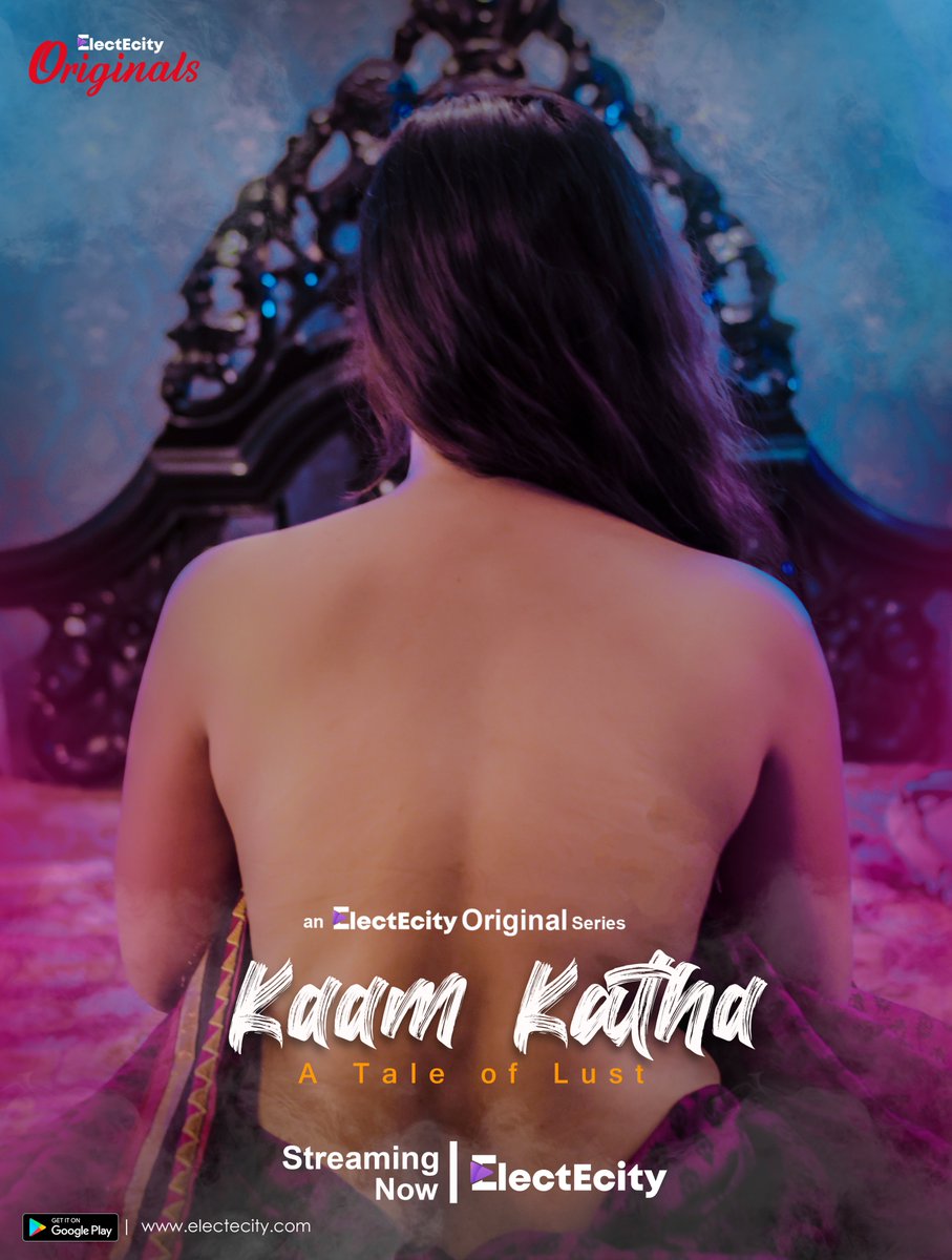 Kaam Katha (E02) ElectEcity Hot Web Series