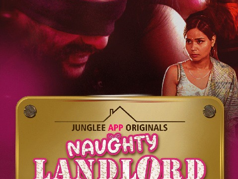 Naughty Landlord (E04-E06) Junglee Hot Web Series