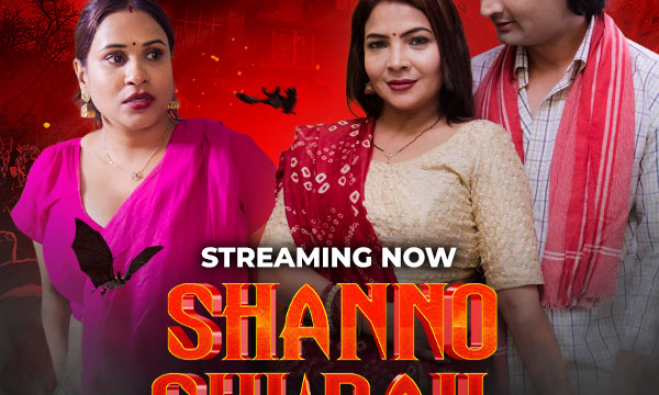Shanno Chudail Season 2 (E01-E07) Look Entertainment Hot Web Series