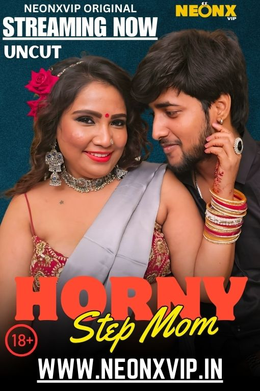 Horny StepMom NeonX Uncut Short Film