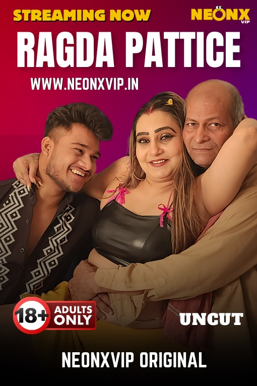 Ragada Pattice NeonX Uncut Short Film