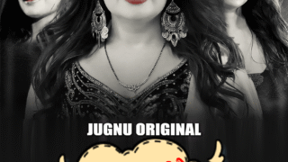 Ajab Bhanje Ki Gazab Maamiyan (E03-E04) Jugnu Hot Web Series