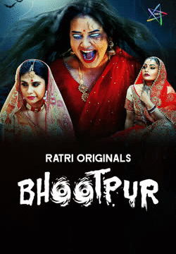 Bhootpur (E01-E04) Ratri Hot Web Series