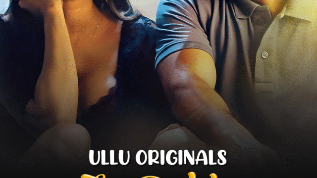Tu Dekh Meri Photo (Part 2) Ullu Hot Web Series