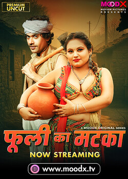 Phuli Ka Matka (E01) MoodX Hot Web Series